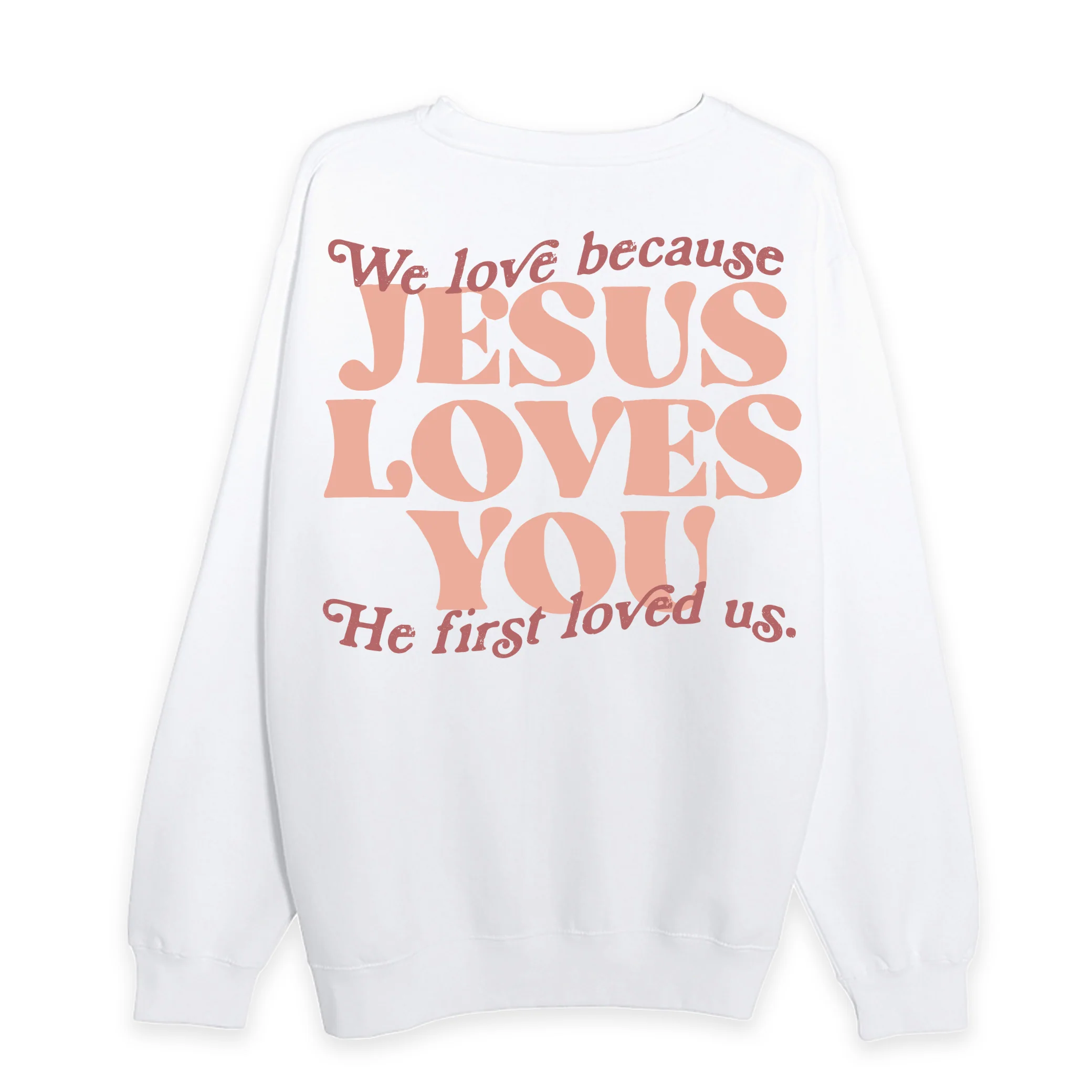 Jesus Loves You Crewneck Sweatshirt - Image 5