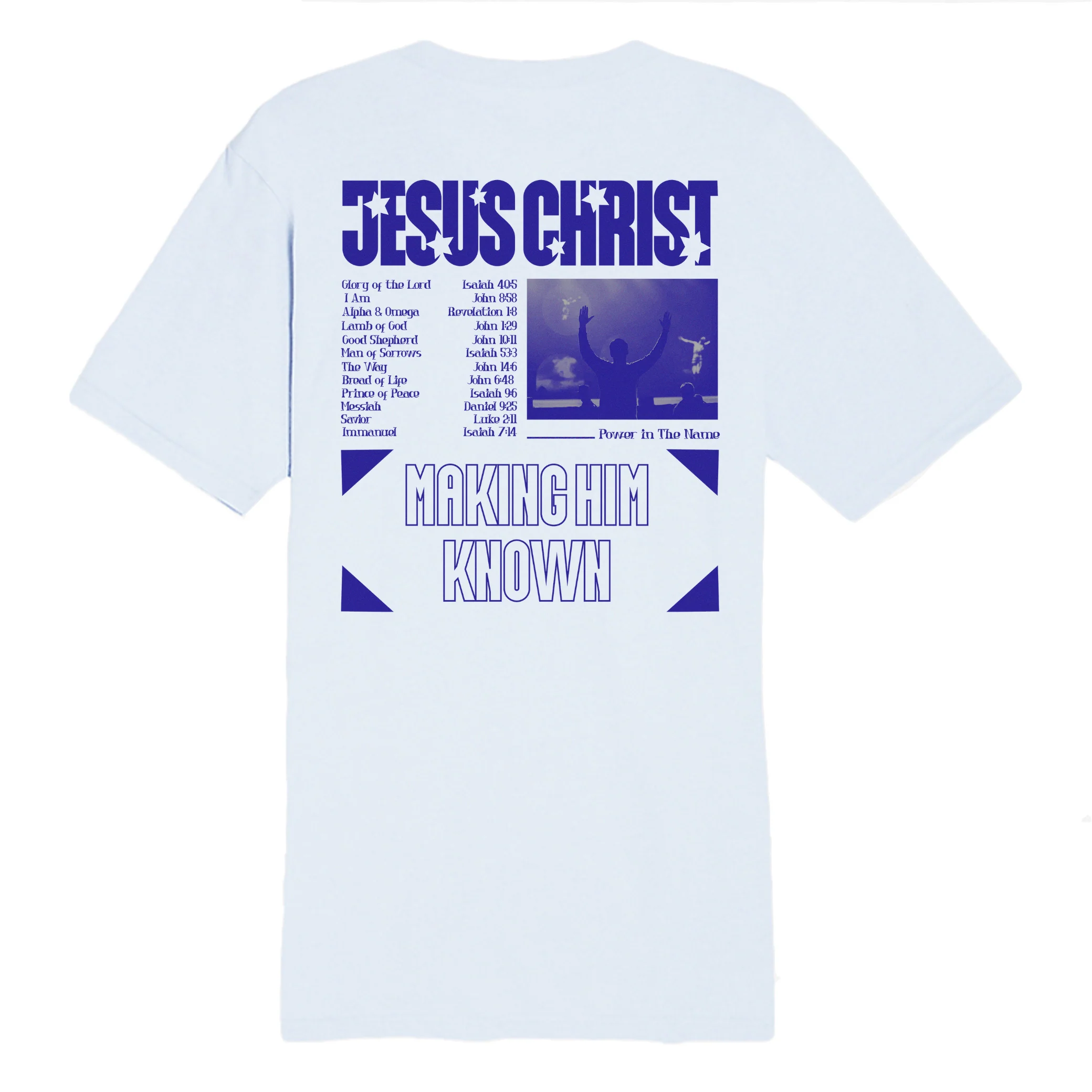 Making Him Known Tee - Image 5