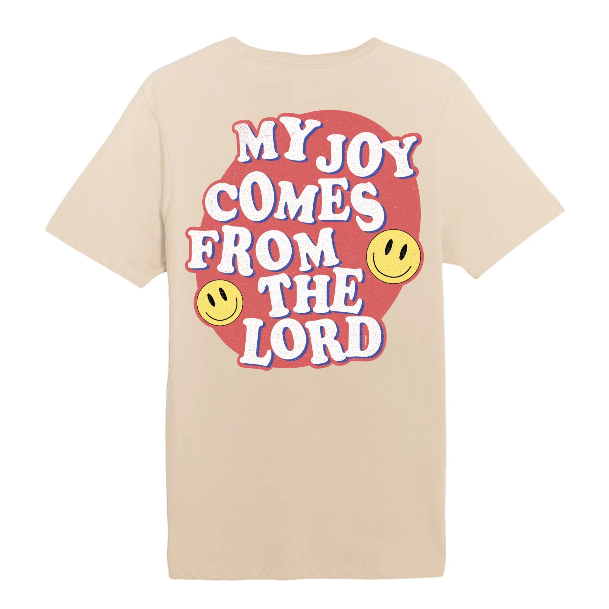 My Joy Comes From The Lord Tee - Image 5